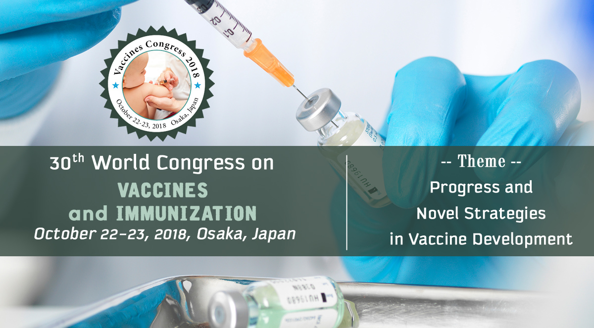 30th World Congress on Vaccines and Immunization