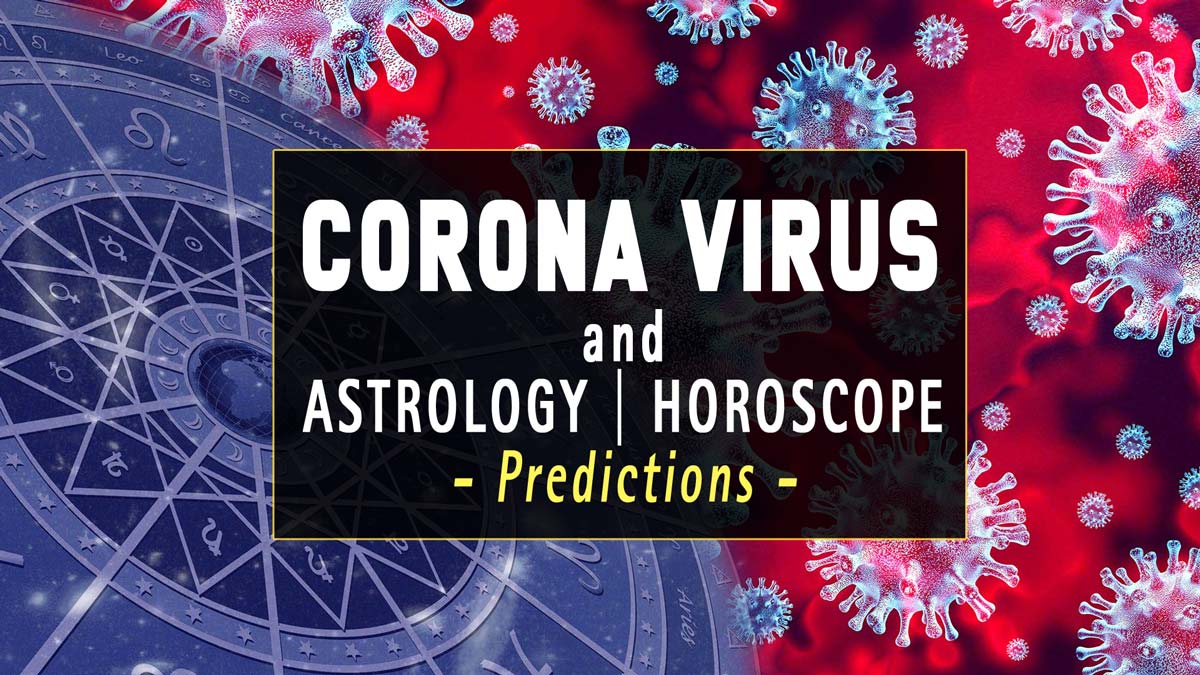 Astrology, Corona and Predictions