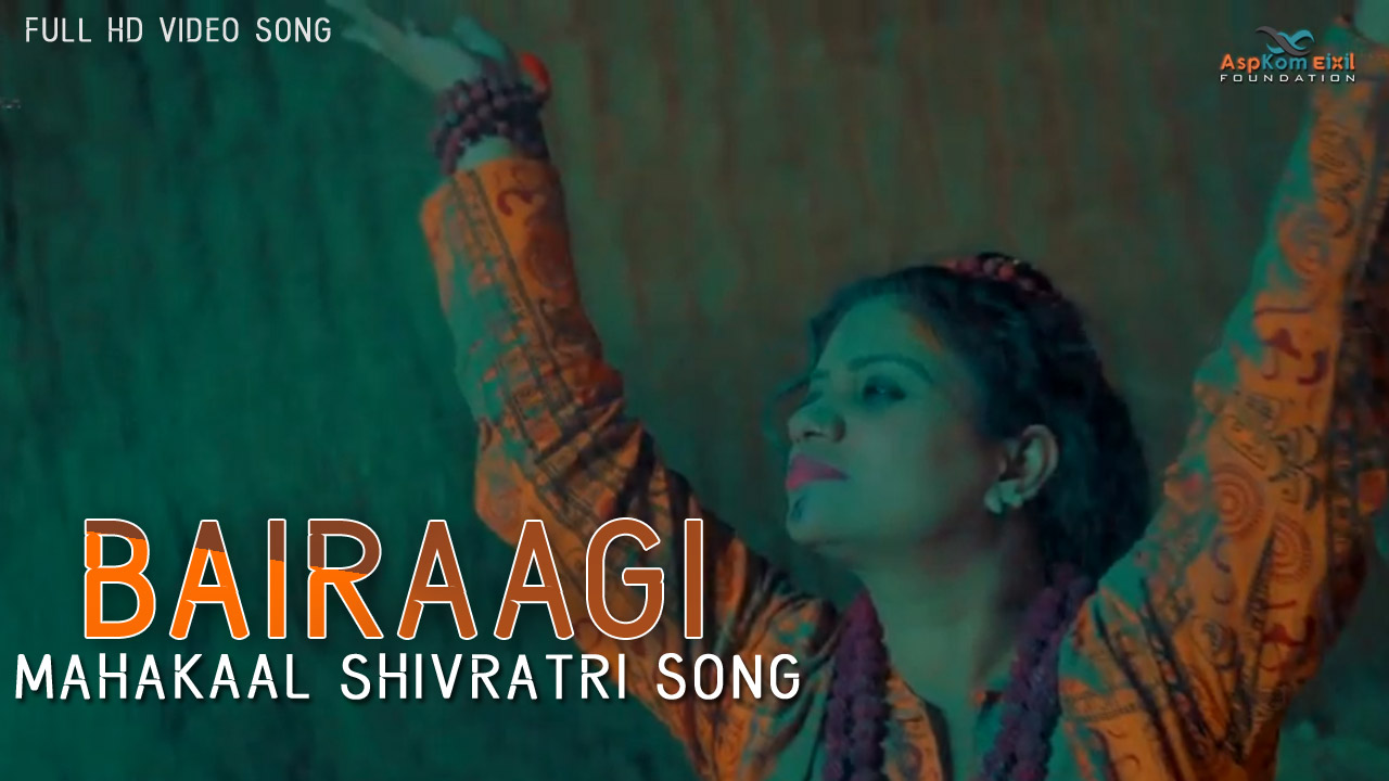 Bairagi Mahakal Video Song